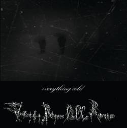 Straziata Requie Delle Rovine : Everything Cold